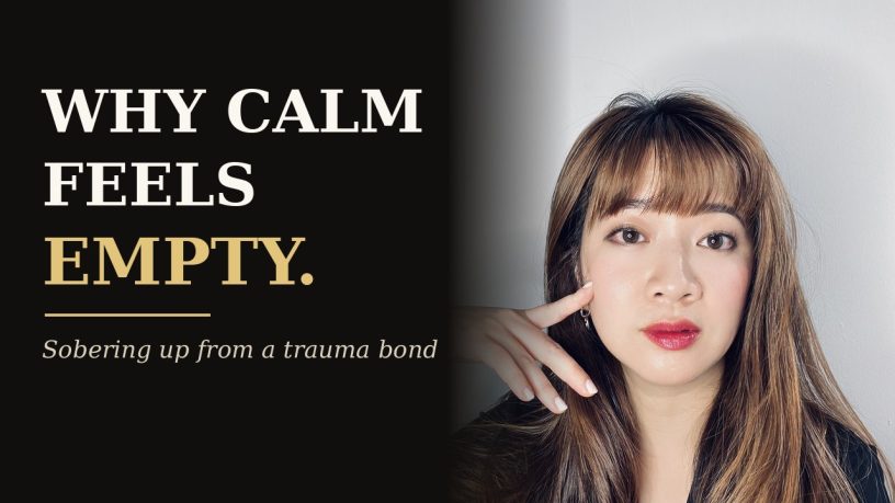 Why healthy love feels boring after a trauma bond, Tracey Nguyen RN MN